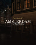 Nights in Amsterdam: The Last Sitting